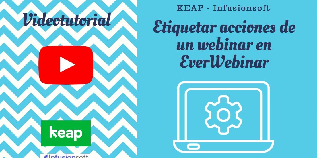 keap-etiquetar-acciones-webinar-everwebinar